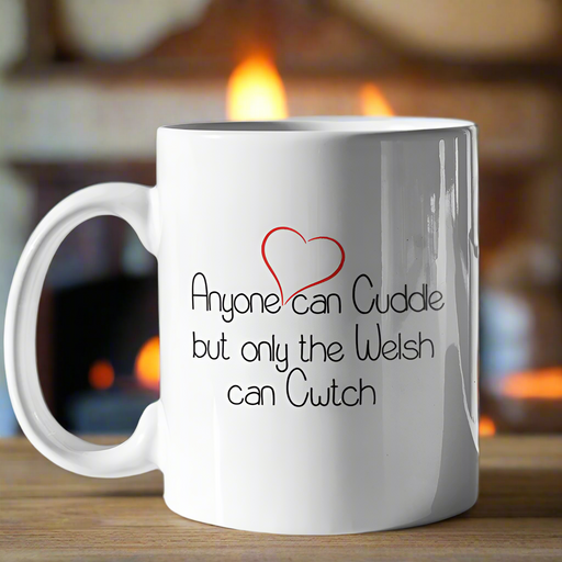 Anyone can cuddle and Cwtch - Large Hug Mug (Bone China) - Giftware Wales