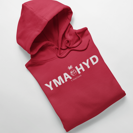 Yma O Hyd -Y Wal Goch Wales Hoodie