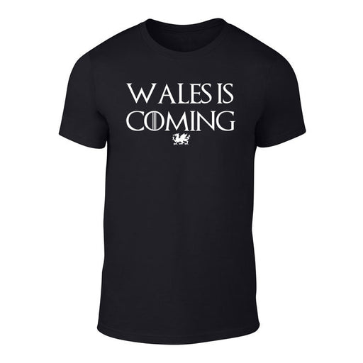 Game Of Thrones - Wales Is Coming T-Shirt - Giftware Wales