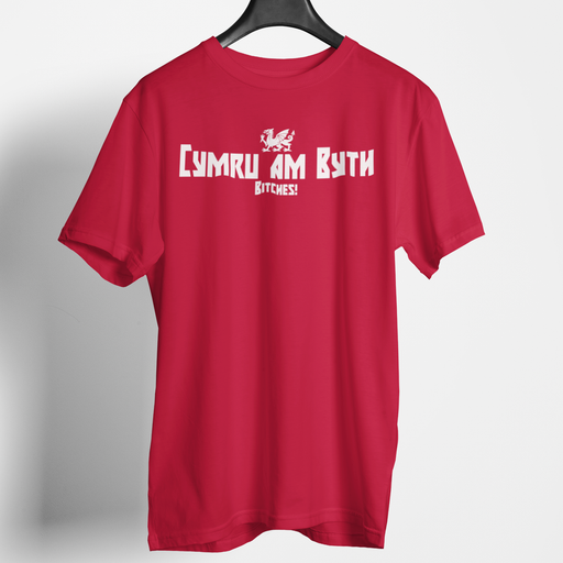 Cymru am Byth Bitches - Organic Welsh T Shirt