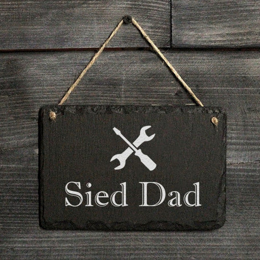 Welsh Slate Sied Dad - Hanging Sign - Giftware Wales