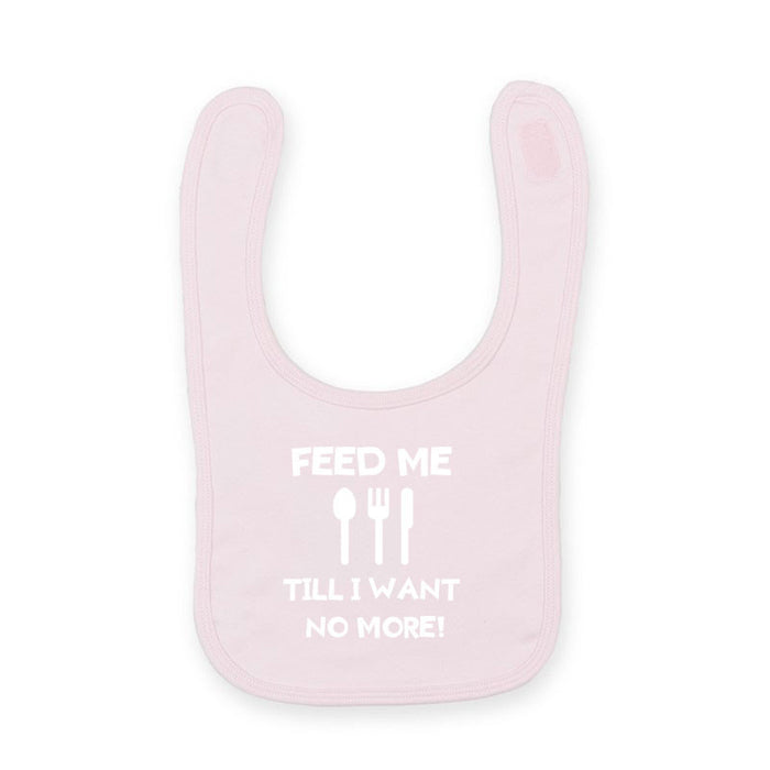 Feed Me Till I Want No More - Welsh Baby Bib PALE PINK