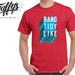 BangTidy Like - Welsh T-Shirt - RED