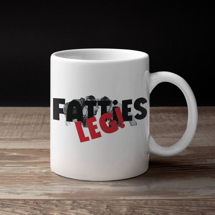 FATTIES LEG - Welsh Mug