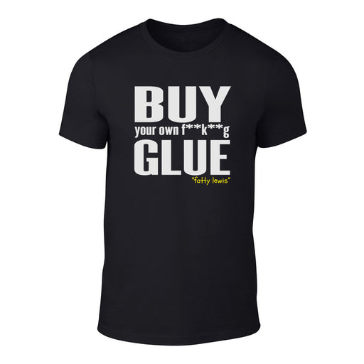 Twin Town - Buy Your Own Glue! Welsh T-Shirt (BLACK)